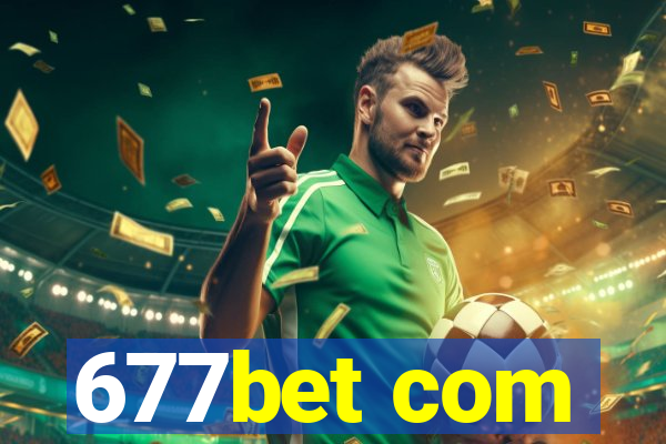 677bet com